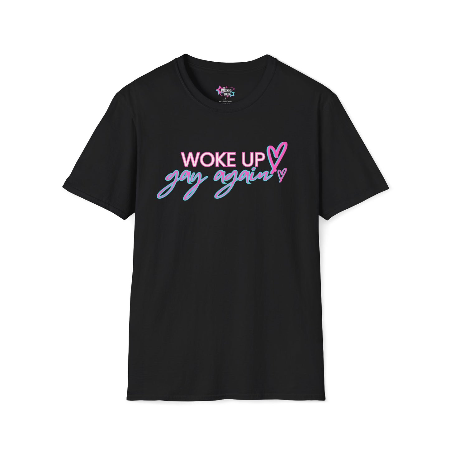 Woke Up Gay Again – The Daily Struggle Tee