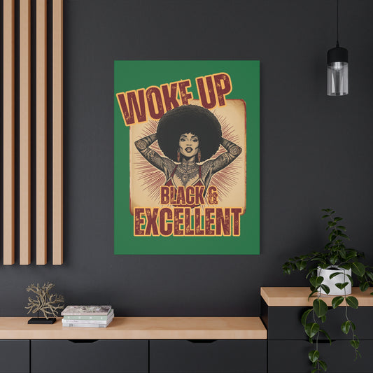 Woke Up Black & Excellent – A Daily Affirmation in Art