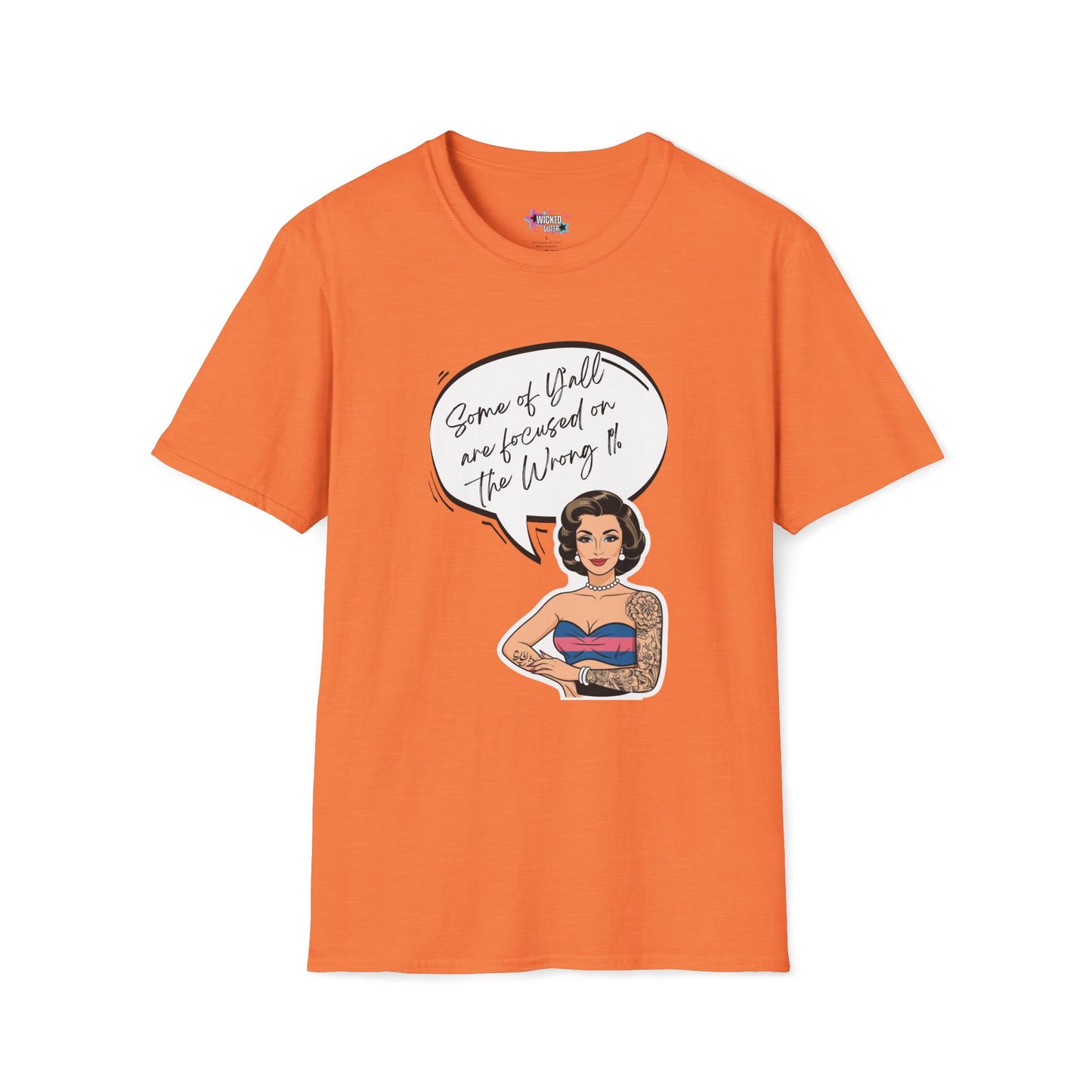 Some of Y’all Are Focused on the Wrong 1% – Trans Pin-Up Tee