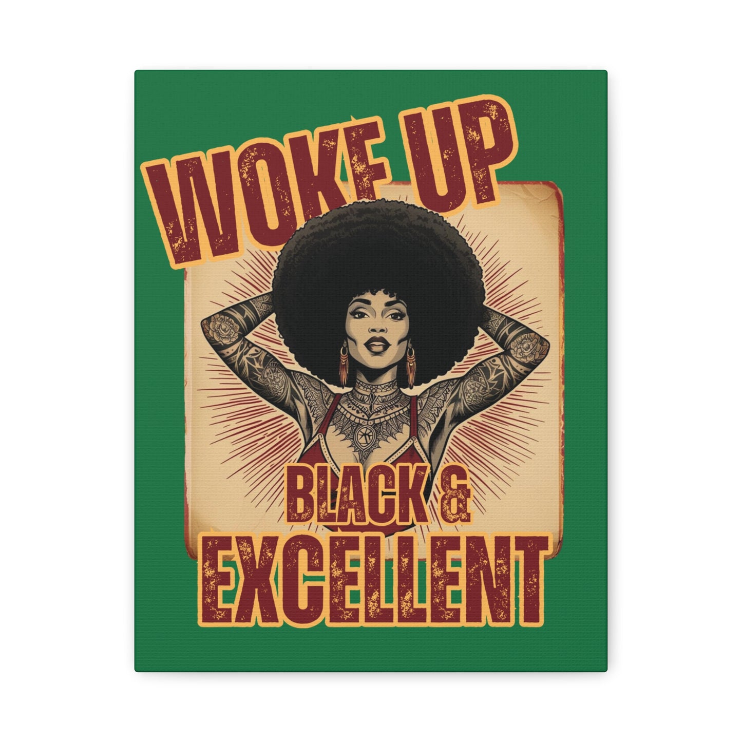 Woke Up Black & Excellent – A Daily Affirmation in Art