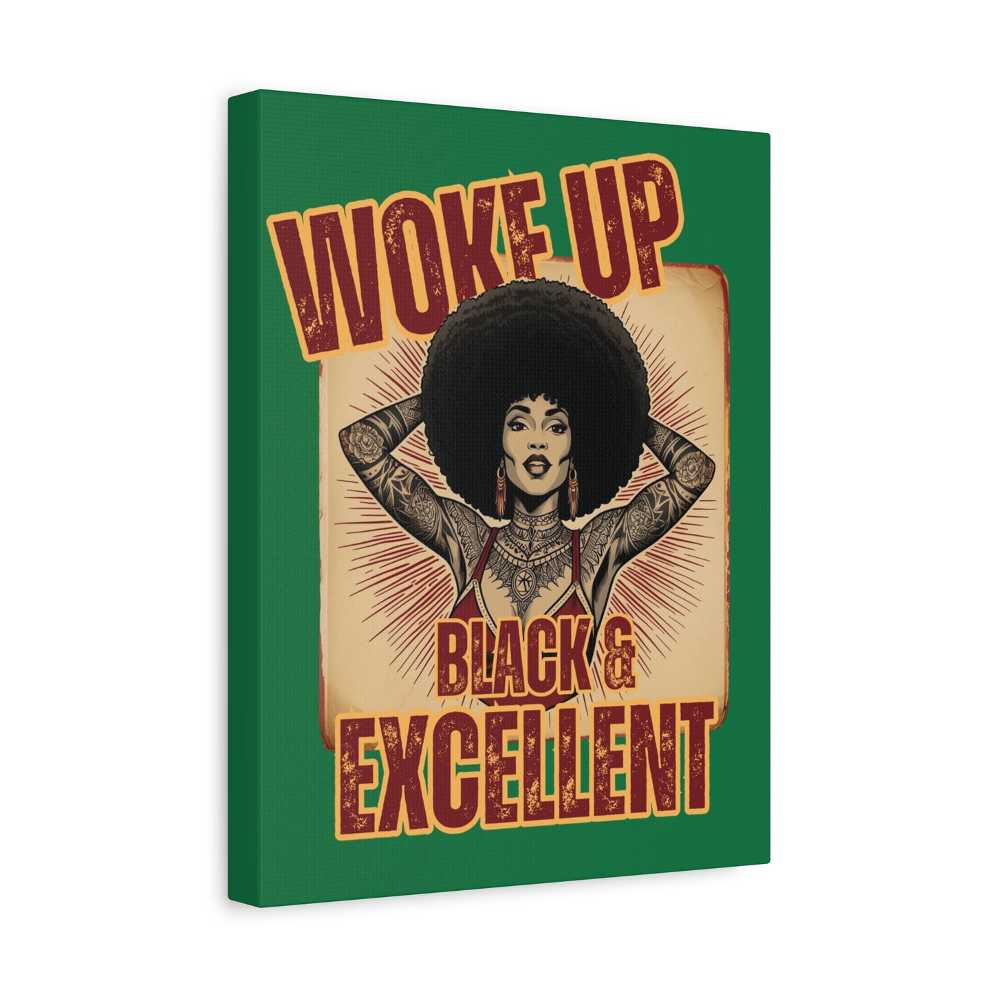 Woke Up Black & Excellent – A Daily Affirmation in Art