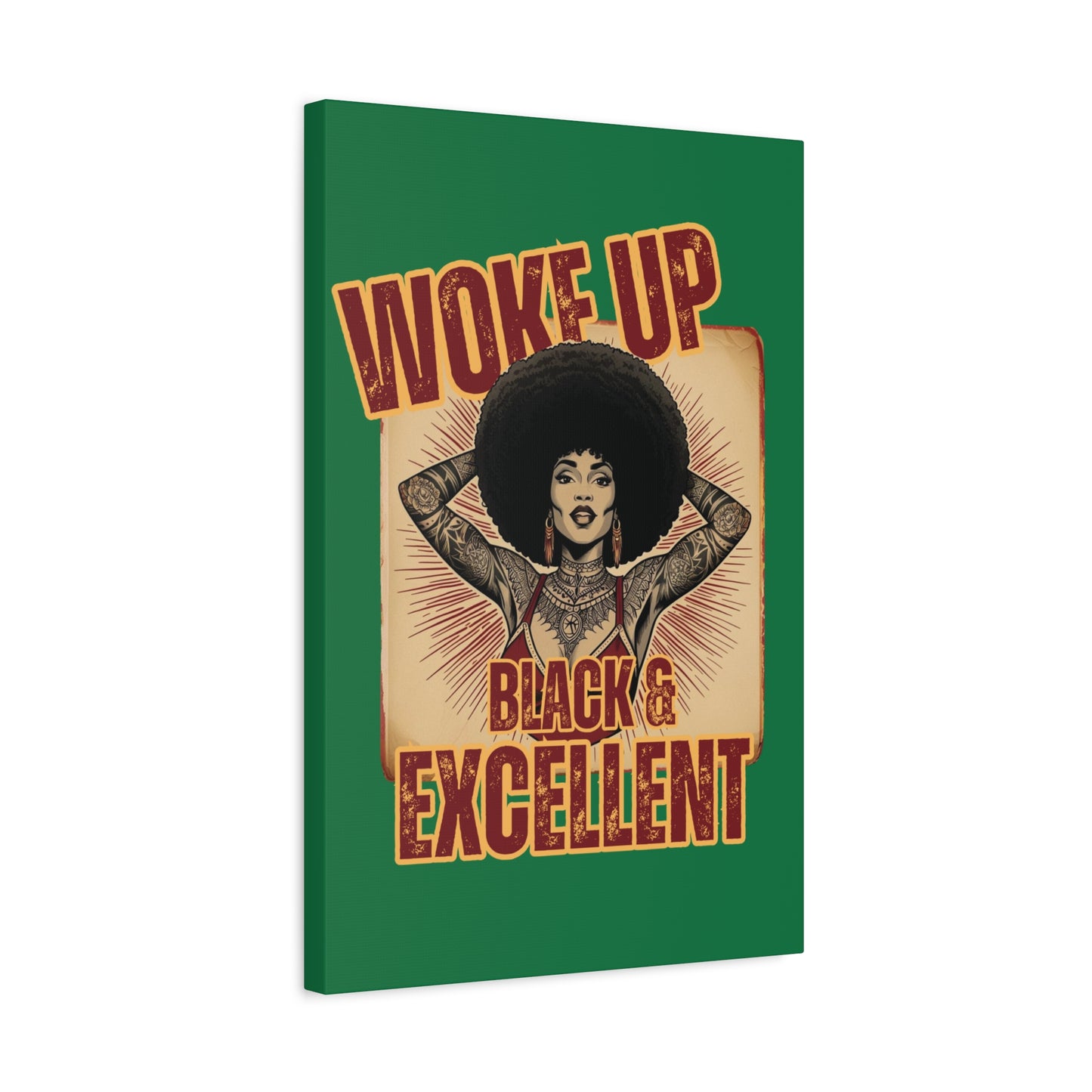 Woke Up Black & Excellent – A Daily Affirmation in Art