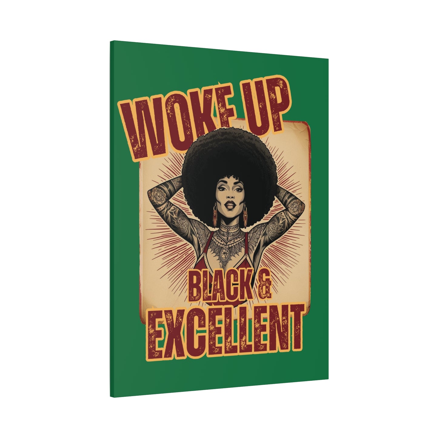 Woke Up Black & Excellent – A Daily Affirmation in Art